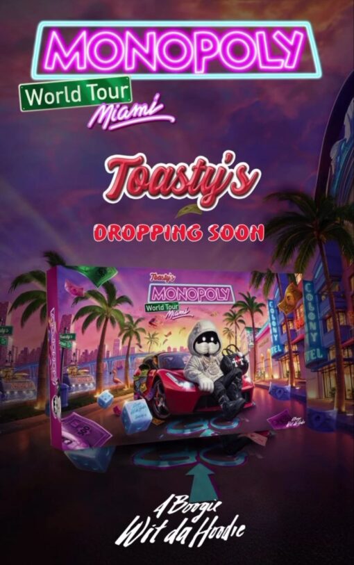 TOASTY'S MONOPOLY WORLD TOUR MIAMI WEED